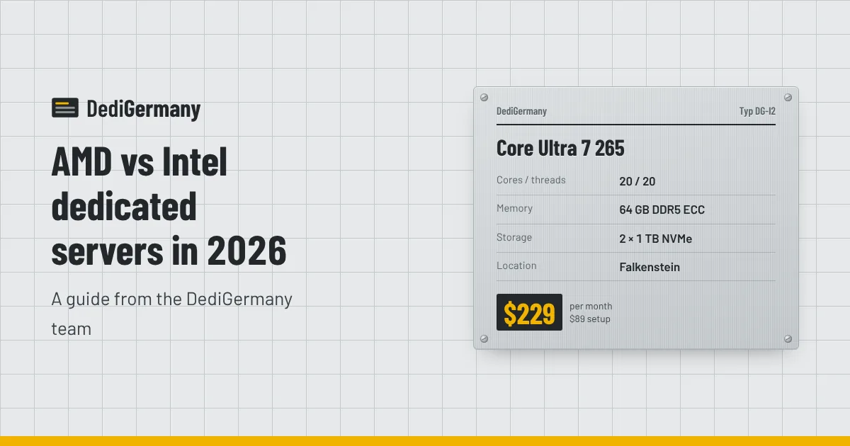 Rating plate graphic for the Intel Core Ultra 7 265 server beside the title AMD vs Intel dedicated servers in 2026